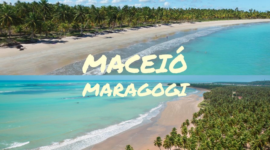 Conheça Maceió e Maragogi - Os lugares mais paradisíacos do Brasil